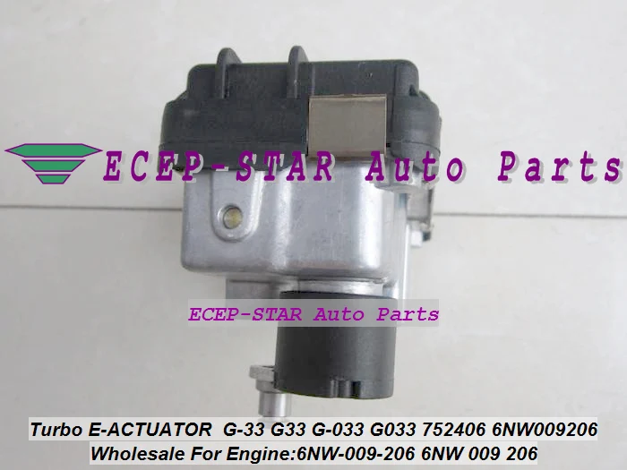 Turbo Electric Actuator G-33 G33 G-033 G033 752406 6NW009206 6NW-009-206 6NW 009 206 Turbocharger Boost Actuator wastegate