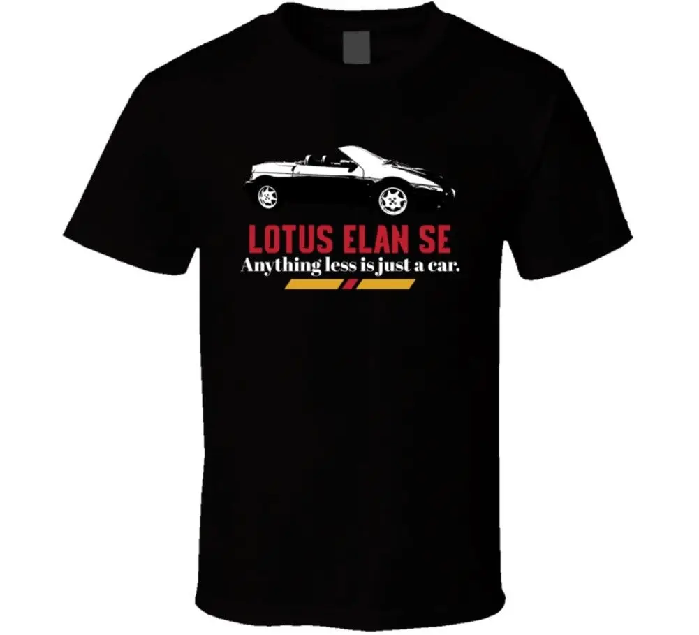 1989 Lotus Elan Se B And W Anything Less Is Just A Car Fan футболка Летняя Горячая Распродажа Новая с