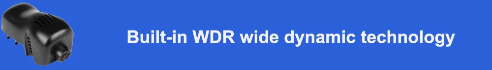 Built-in WDR wide dynamic technology 