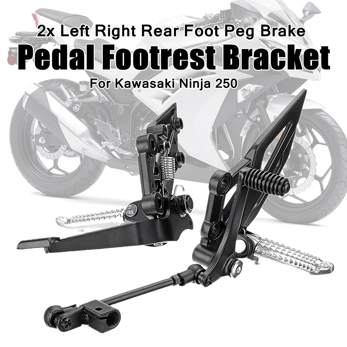 

2x Left Right Rear Foot Peg Brake Pedal Footrest Bracket For Kawasaki Ninja 250 Easy to install 28x16x14cm Aluminum Alloy