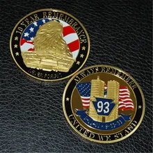 Free Shipping 50pcs/lot,9-11-10-Years of Remembrance Challenge Coin,Always Remember United We Stand 50pcs lot top258mg top258 dip 9 free shipping