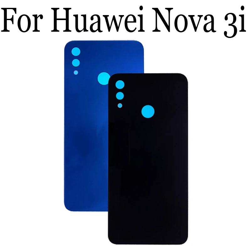 Задняя крышка батареи для Huawei Nova 3i 3 i 100% новый корпус задней панели запасные части
