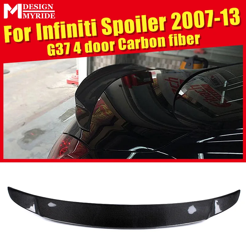 

For infiniti G37 4-Door Rear Spoiler Tail High-quality Carbon Fiber Rear Frunk Spoiler Tail Wing Lip car styling Auto Part 07-13
