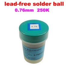 1 шт. PMTC 250 K 0,76 мм свинец не содержит свинец-Бесплатный паяльный шар для bga чип для ремонта, высокое качество