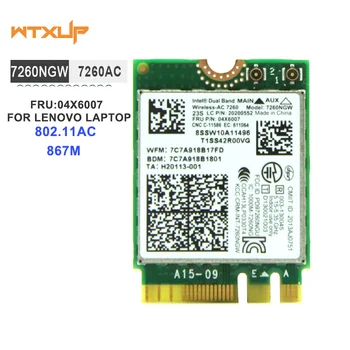 

M2 NGFF Wireless WLAN NETWORK Card for Intel 7260NGW 7260ac 2.4/5G BT4.0 FRU 04X6007 For Thinkpad X250 x240 t440 t540 Yoga y50