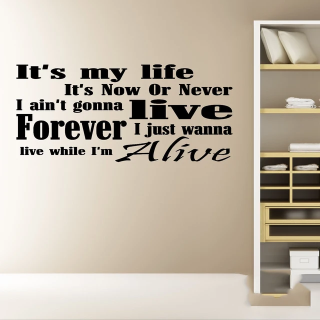 It's My Life Wall Sticker Lyrics Wall Art Decal Home Decor Vinyl