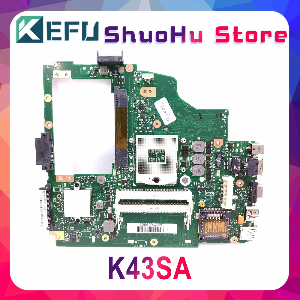 Материнская плата KEFU для ноутбука ASUS K43SA K43S A43S X43SA A43SA K43 протестированная на 100%