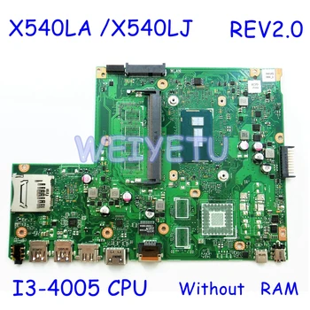 

X540LA I3-4005CPU Notebook mainboard For ASUS X540 X540L X540LA X540LJ F540L laptop motherboard Rev2.0 100% tested mainboard