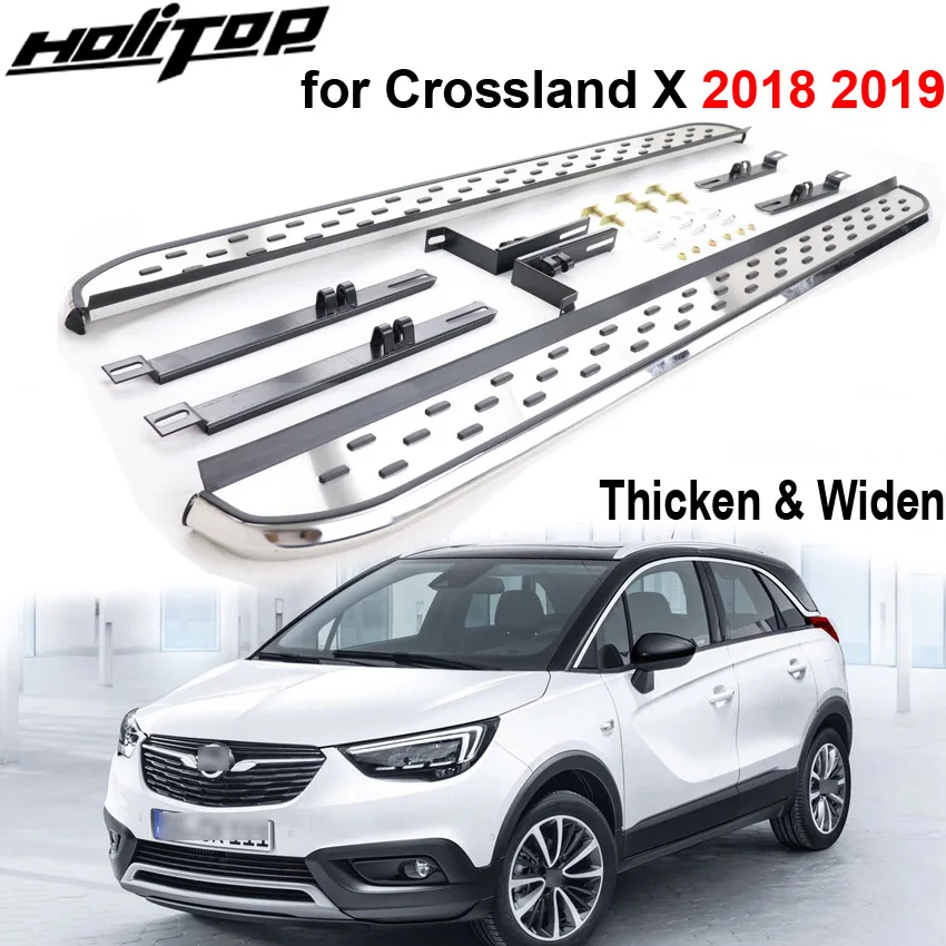 

side bar running board side step for Opel Crossland X 2018 2019+,thicken aluminum alloy,can stand 3 persons' weight,really good