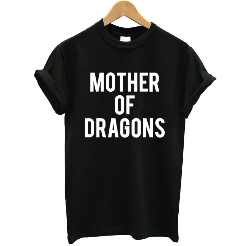 100% Cotton T-shirt Fashion Summer Tops Letter Print Mother of Dragons Funny T Shirt Women O-Neck Short Sleeve T-Shirt Loose Tee HTB1j1WrbrAaBuNjt igq6z5ApXa4 - 100% Cotton T-shirt Fashion Summer Tops Letter Print Mother of Dragons Funny T Shirt Women O-Neck Short Sleeve T-Shirt Loose Tee