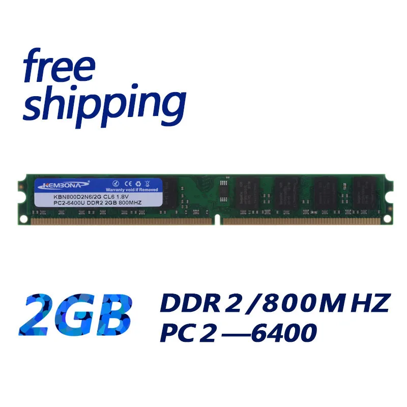 KEMBONA Stock brand DESKTOP PC DDR2 800 / PC2 6400 2GB DDR2 RAM Memory For all MB compatible with DDR2 667MHz / 533MHz