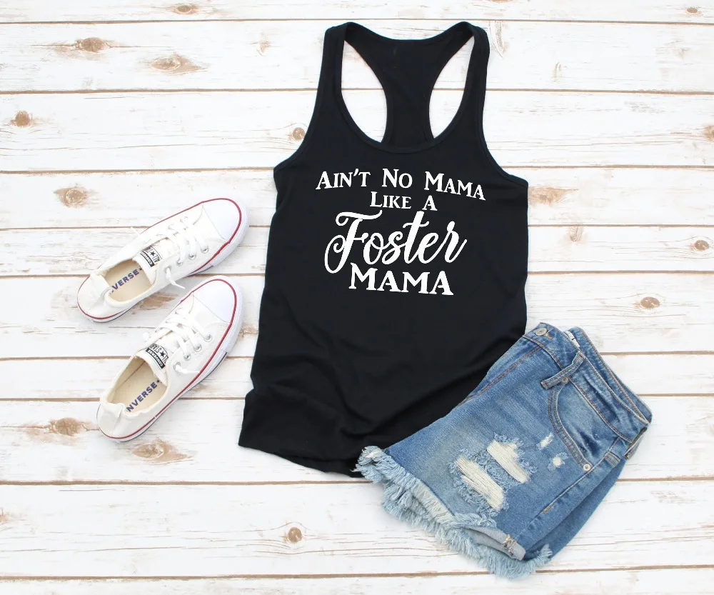 Ain't No Mama Like a Foster Racerback tank top slogan women fashion grunge tumblr sexy hipster singlet sleeveless vest | Женская