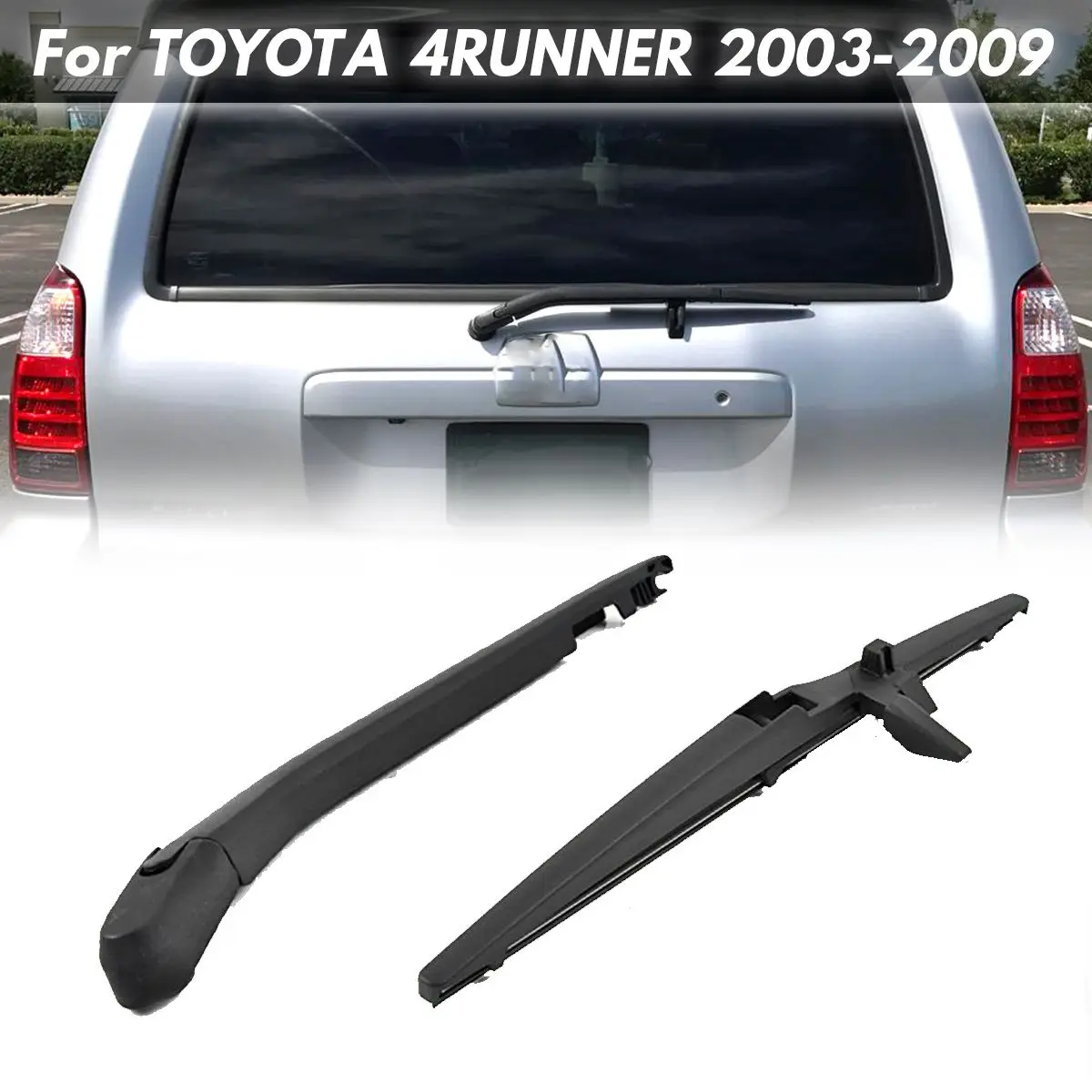 

Rear Wiper Blade And Arm Windscreen Rubber Window Fit For TOYOTA 4RUNNER 2003 2004 2005 2006 2007 2008 2009