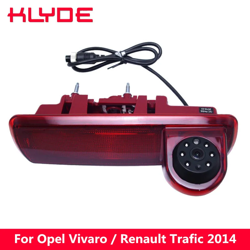 

KLYDE 170 Degrees HD Night Vision Car High Qualit Brake Light Rear View Camera For Opel Vivaro / Renault Trafic 2014