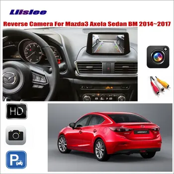 

Liislee For Mazda 3 Mazda3 Axela Sedan BM 2014~2017 Car Reverse Rear Camera (6V) / Connect The Original Factory Screen