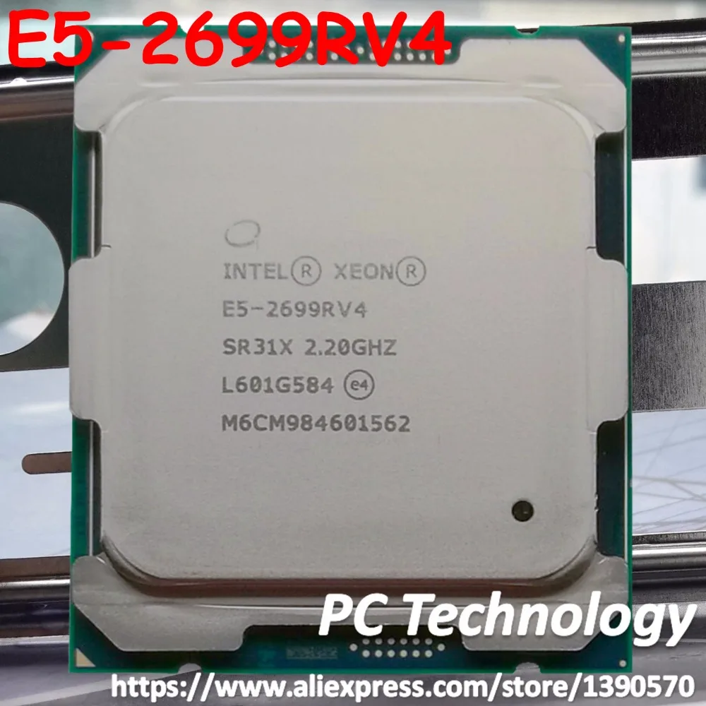 E5-2699RV4 Intel Xeon E5-2699R V4 LGA2011-3 OEM версия 22-ядер 2,20 ГГц 55 МБ гарантия 1 год E5 2699R V4