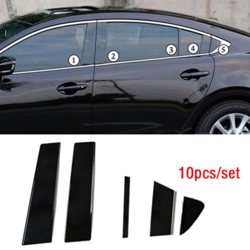 

Black Glossy 10pcs Mirror Window Pillar Posts Cover Trim For MAZDA 10 Strip BC Column Car Sticker For MAZDA 6 ATENZA 2014-2018