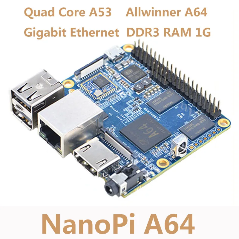 NanoPi Allwinner A64 макетная плата четырехъядерный Cortex A53 бортовой гигабитный Ethernet карта