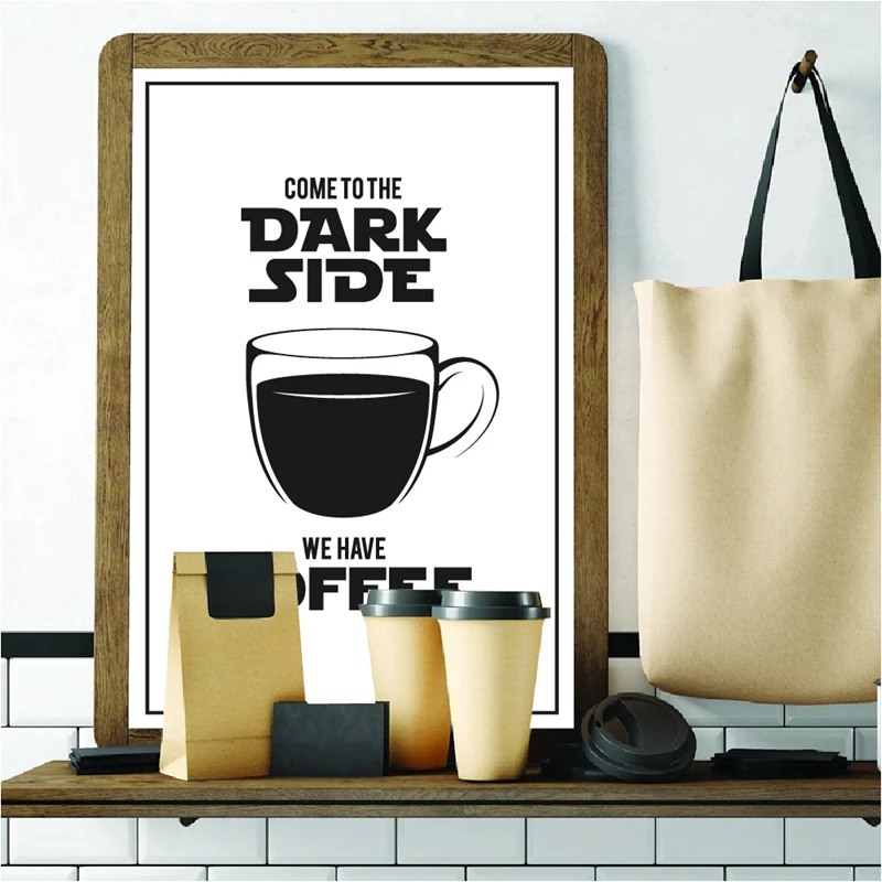Coffee Dark Side Poster Home Decor