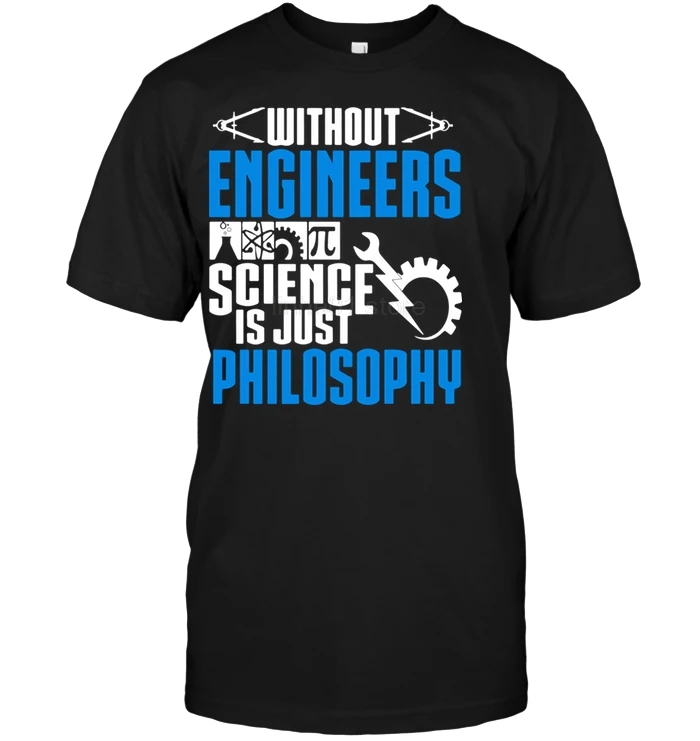 Мужская футболка с коротким рукавом без Engineers Science Is Just Philosophy лето 2019 | одежда