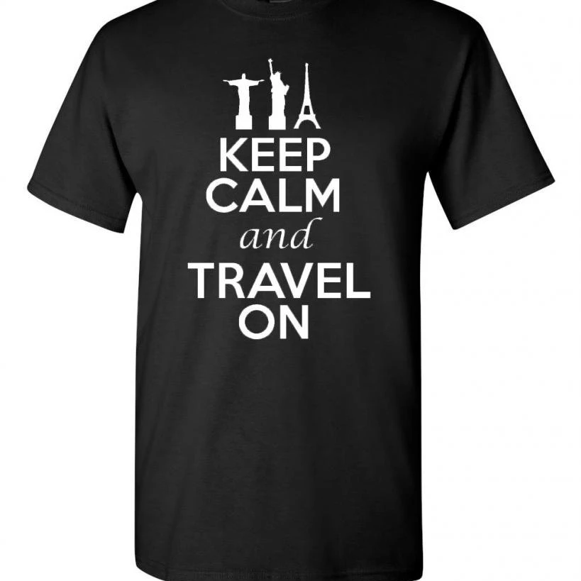 Keep Calm and Travel On Adult Unisex T-Shirt Tee (3)