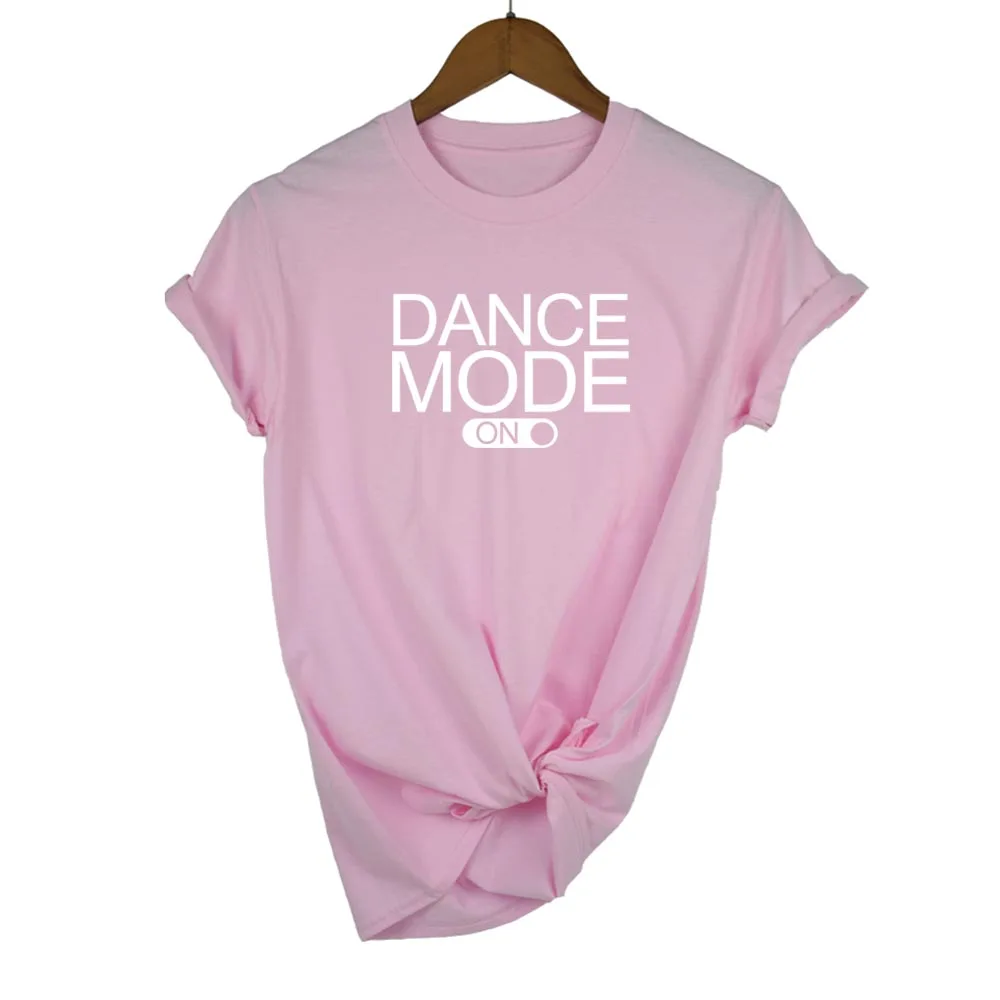 Танцевальный режим на буквенном принте женская футболка хлопок Повседневная забавная футболка для Леди Девушка Топ тройник хипстер Tumblr Прямая поставка - Цвет: pink white