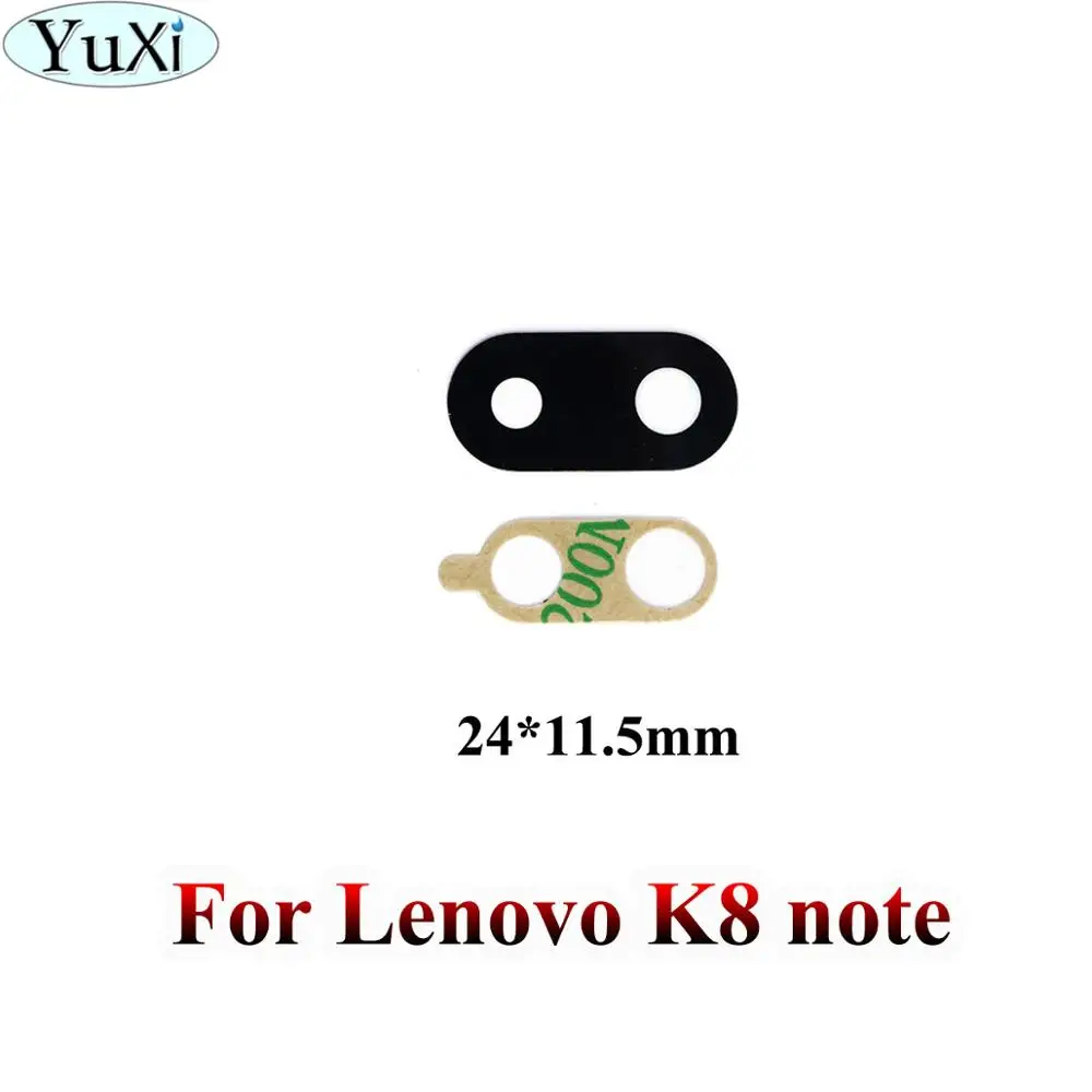 YuXi для lenovo K8 Note/K6 Note/K6/K5 note/Zuk Z1/Zuk Z2 ремонт задней камеры стеклянная крышка объектива с клеем - Цвет: K8 note