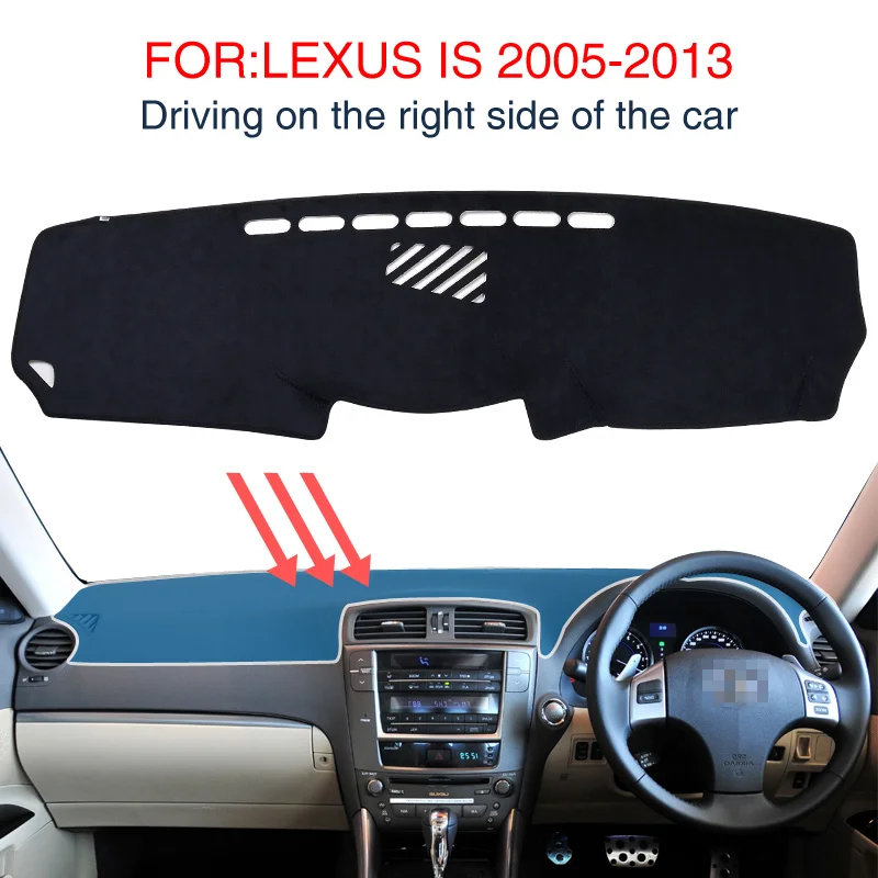 

for Lexus IS XE20 2006 - 2013 Anti-Slip Mat Dashboard Protective Shade Board 250 300 350 IS250 IS300 IS350 Accessories 2008 2010