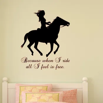 

Because When I Ride All I Feel Is Free Bedroom Wall Decals Horse And Girls Home Decor Wall Stickers