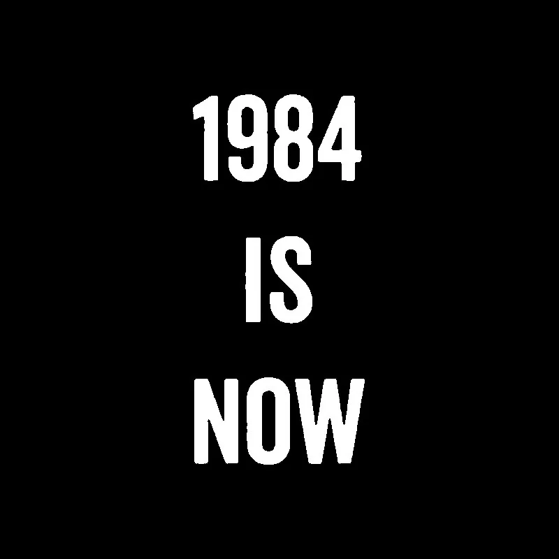 QYPF 7 6 см * 16 4 забавная 1984 Is Now виниловая наклейка на автомобиль черные серебряные