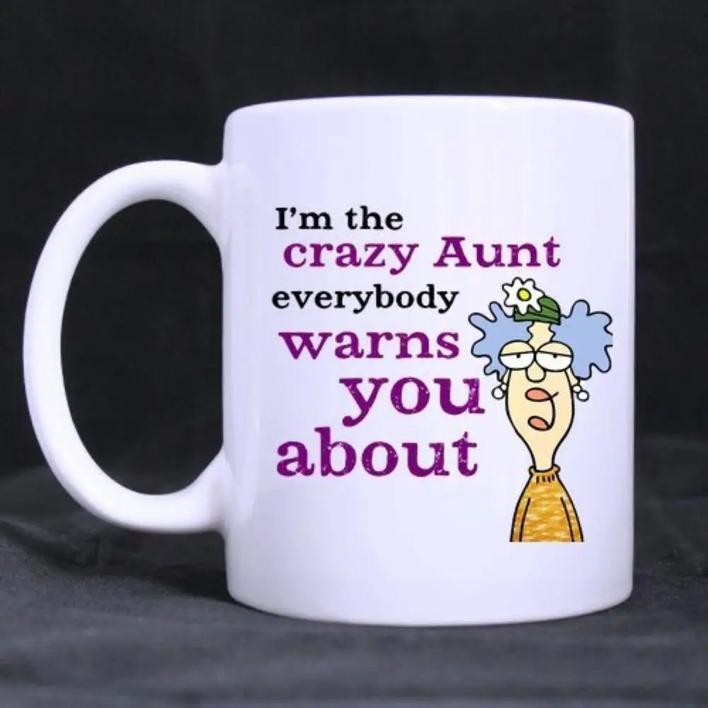 Funny Printed Coffee Mug Quotes WARNING I'M THE CRAZY AUNT Novel Ceramic Mug Coffee Cups (11 Oz capacity) Funny Printed Coffee Mug Quotes WARNING I'M THE CRAZY AUNT Novel Ceramic Mug Coffee Cups (11 Oz capacity)