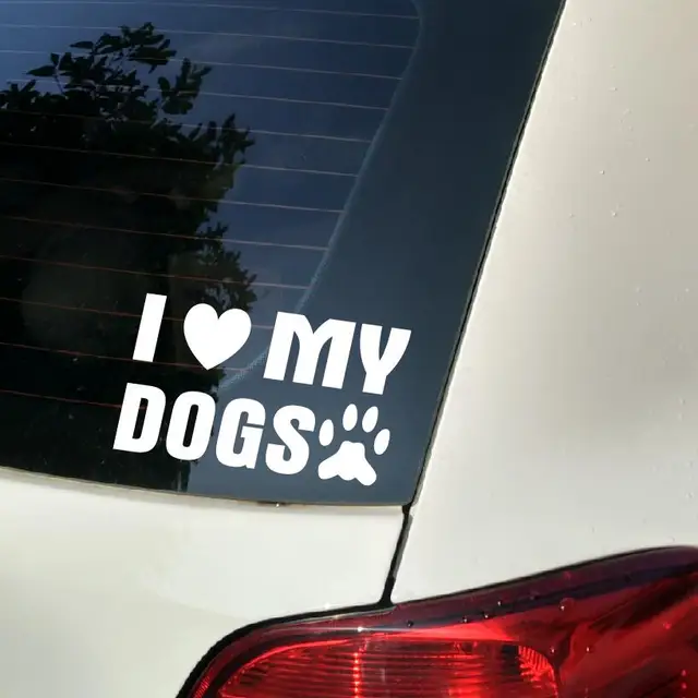 I Love My Dogs Vinyl Decal Car Sticker Truck Car Window Bumper Sticker