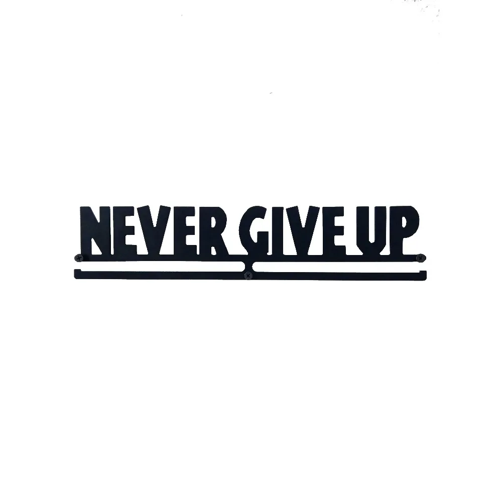 Never give up Never give up
