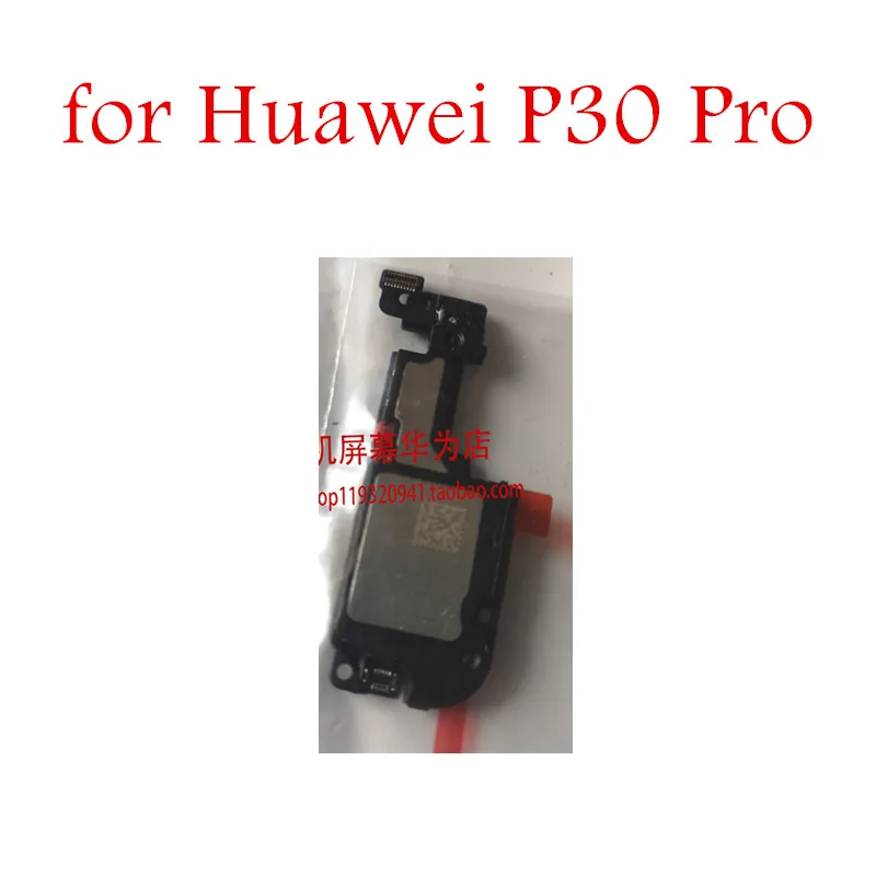 

for Huawei P30 Pro Loudspeaker Buzzer Ringer for Huawei P30 Pro Call Speaker Loud Speaker Module Complete Repair Parts