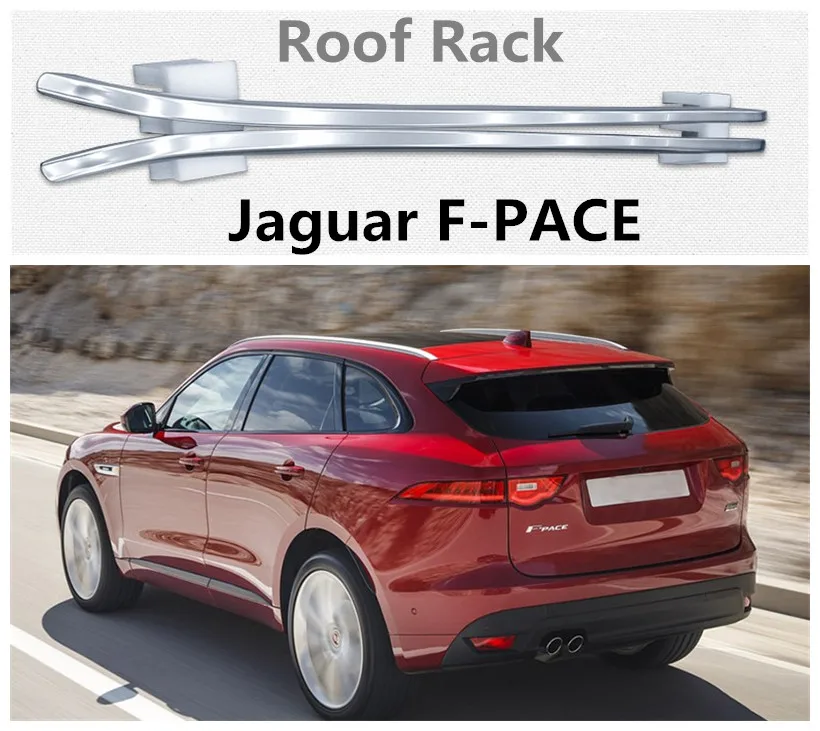 Для Jaguar F-PACE багажник на крышу багажная стойка бар высококачественный алюминиевый сплав Применение герметика автомобильные аксессуары
