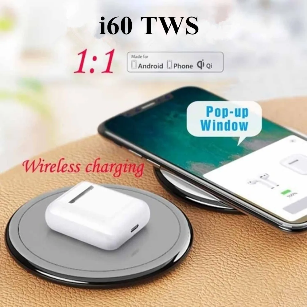 

2019 New i60 TWS Pop up Window 1:1 Size Bluetooth 5.0 Support Wireless Charging PK i10 i11 i12 i20 i30 TWS for Drop Shipping