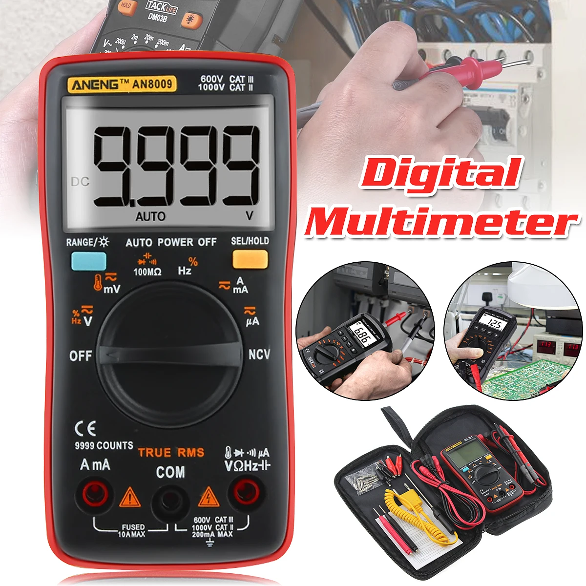 

ANENG AN8009 Digital Multimeter True RMS NCV Backlight Ammeter Voltmeter Auto Range 9999 Counts AC/DC Current