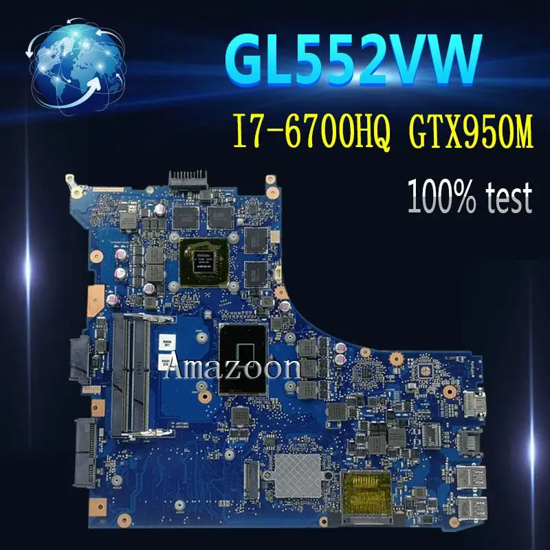 

Amazoon ROG GL552VW REV2.1 Laptop motherboard for ASUS GL552VW GL552VX ZX50V Test original mainboard I7-6700HQ GTX950M/2G 40-pin