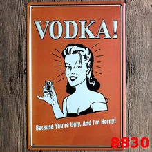 20x30 см металлический оловянный знак водка, потому что вы уродливы и роговой Юмор смешной Бар Паб искусство плакат Декор