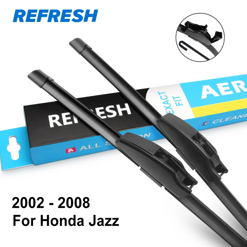 REFRESH Гибридный Щетки стеклоочистителя для Honda Jazz подходят для модели Hook Arms с 2002 по год - Цвет: 2002 - 2008