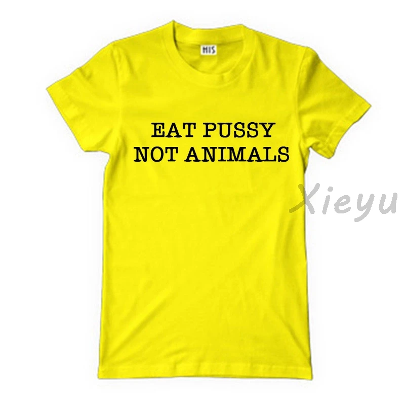 Футболка Eat Pussy Not Animal Вегетарианская летняя футболка для лесбиянок феминистский