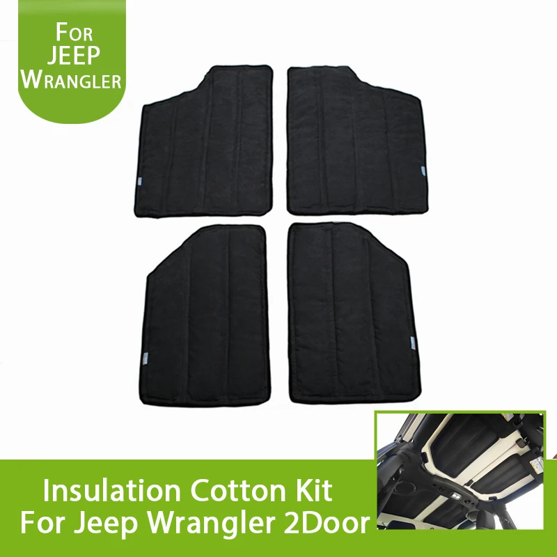 

for 2011-2018 Jeep Wrangler JK Unlimited 2-Door Accessories Black Hardtop Sound Deadener Insulation Kit Interior Car Styling