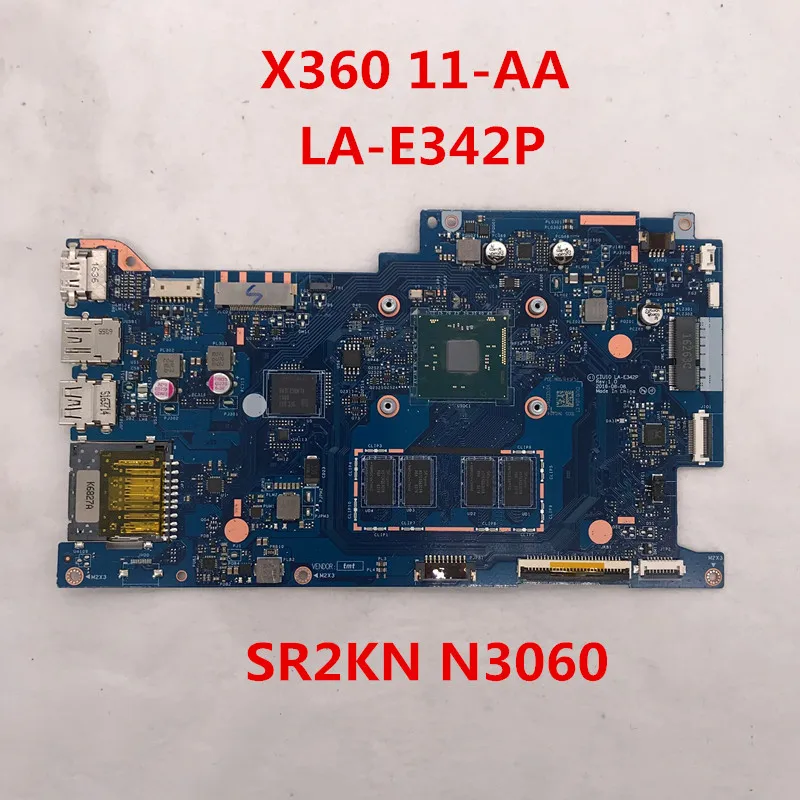 Высокое качество для X360 360 11 AA материнская плата ноутбука CIU10 LA E342P с SR2KN N3060 CPU 2 Гб