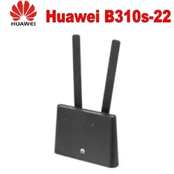 (+ 2 шт. 3 г антенны) открыл Huawei b310s-22 4G LTE FDD Cat4 150 Мбит/с Беспроводной Wi-Fi роутера CPE-модем