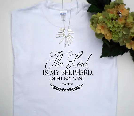 

23rd Psalm, Bible verse tee, Christian shirt, Faith tshirts, Inspirational clothing, JesusTshirt Christian-D421