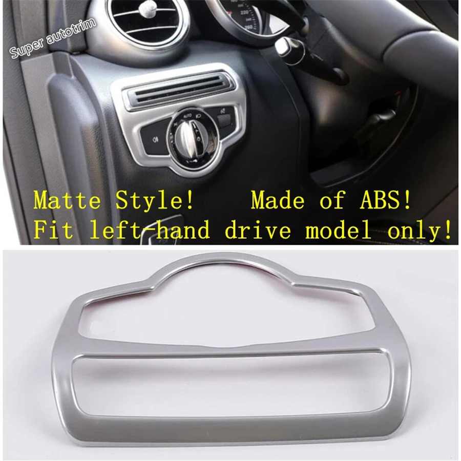

Lapetus Front Head Lights Switch Button Frame Cover Trim Fit For Mercedes Benz C Class W205 2015 - 2019 Accessories Interior ABS