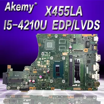

Akemy X455LA motherboard For Asus X455L X455LJ X455LN X455LD A455L F455L K455L Laptop mainboard 4G RAm I5-4210U EDP/LVDS X455LAB