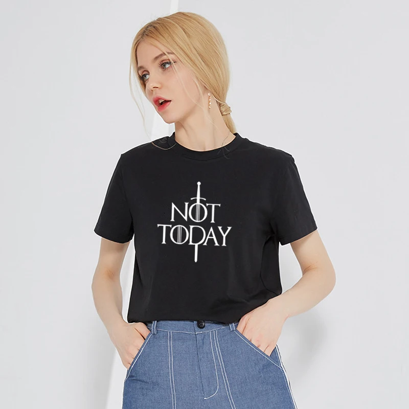 

New Arya Stark Not Today Game of Thrones cotton T Shirt Graphic tee Hipster Tumblr Cozy tops plus size drop ship