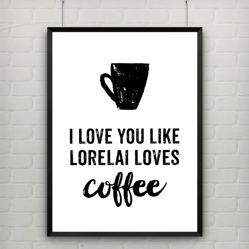 

Canvas Art GREETING CARD, I Love You Like Lorelai Loves Coffee, Coffee Lover Quote Kitchen Home Decor, Frame Not included