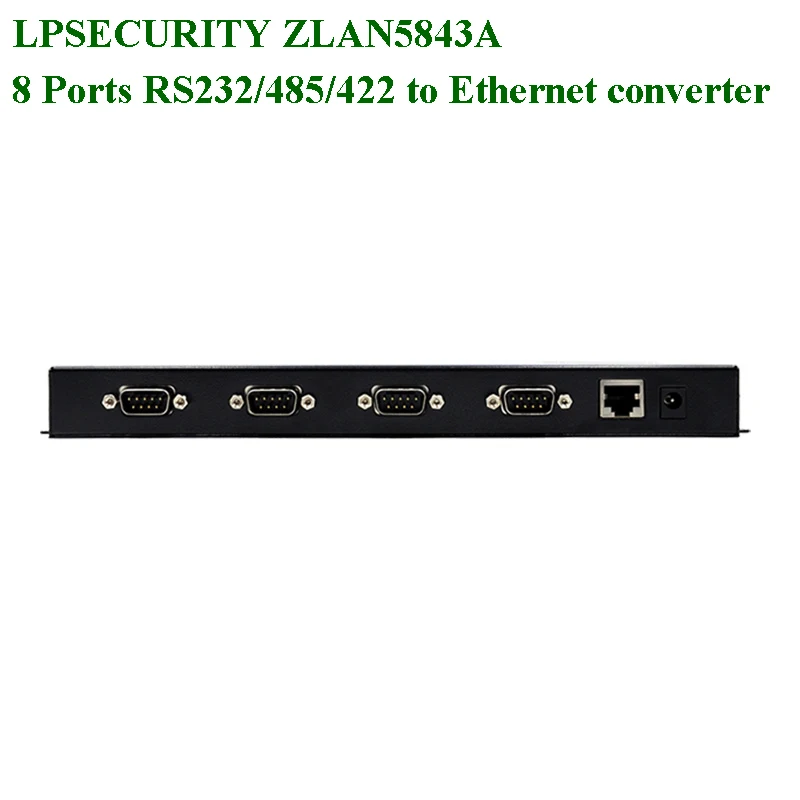 LPSECURTIY ZLAN5843A 8 портов RS232 RS485 RS422 к Ethernet TCP/IP конвертер несколько последовательных устройств сервер коммутатор Modbus шлюз